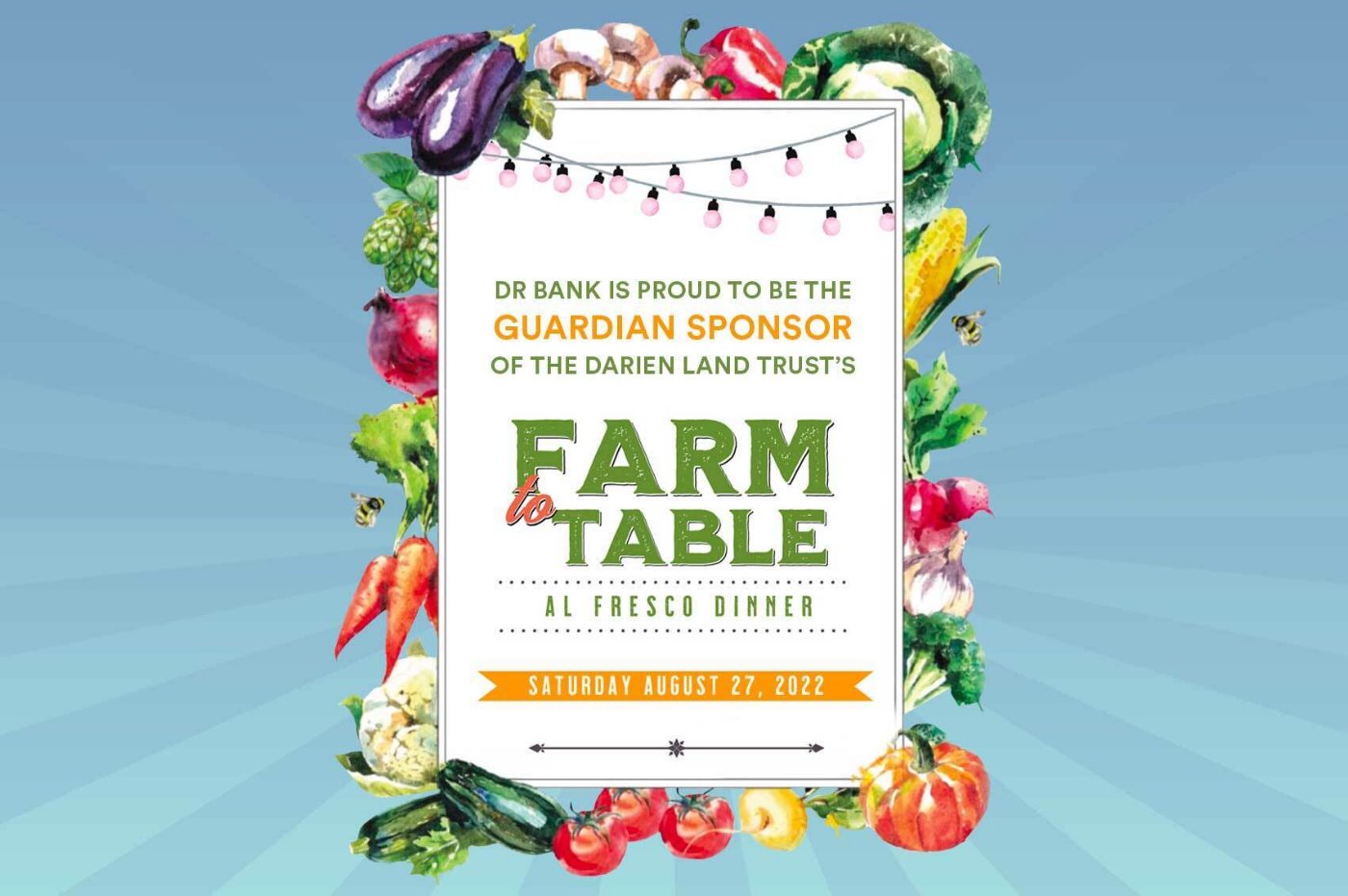 DR Bank is proud to be the Guardian Sponsor for the Darien Land Trust’s Farm to Table Dinner